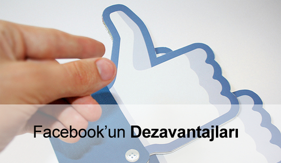 Facebook'un Dezavantajları Nelerdir?